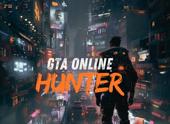 GTA ONLINE HUNTER